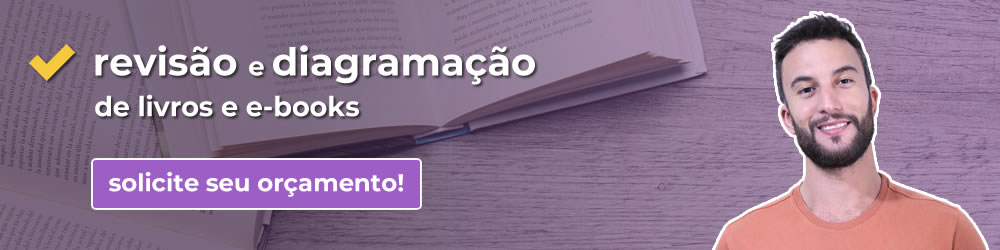 Solicite seu orçamento - Revisão e diagramação