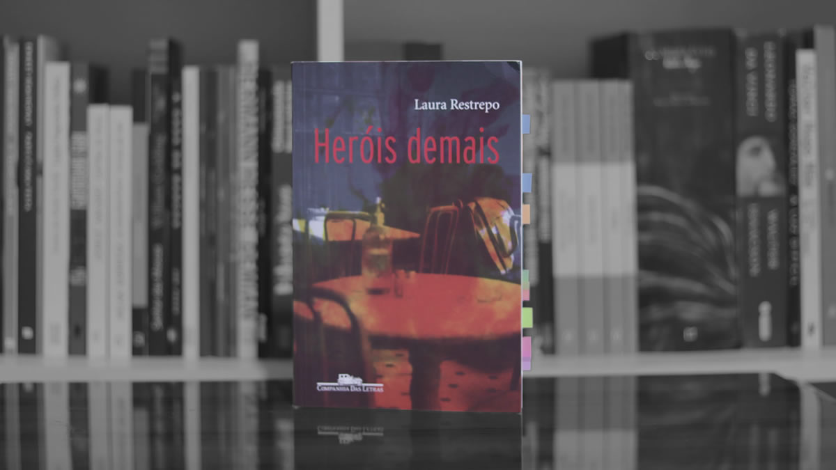 Heróis Demais, de Laura Restrepo (Eduardo Tognon)